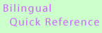 Bilingual Quick Guide